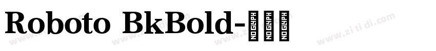 Roboto BkBold字体转换